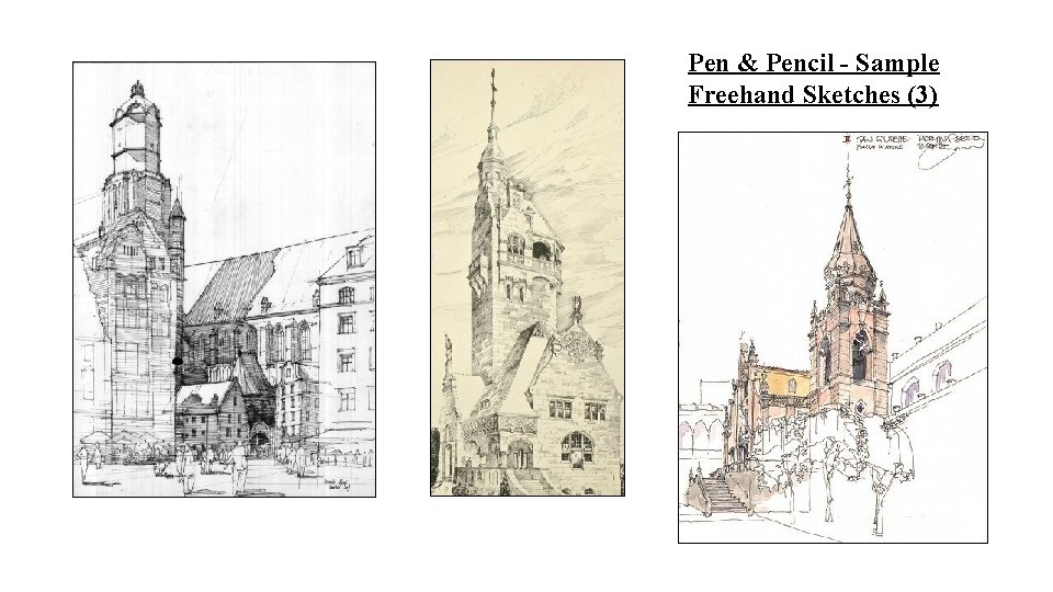 Pen & Pencil - Sample Freehand Sketches (3) 