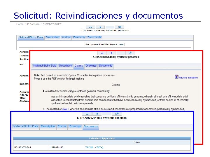 Solicitud: Reivindicaciones y documentos 