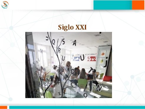 Siglo XXI 