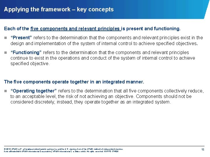 Applying the framework – key concepts Each of the five components and relevant principles