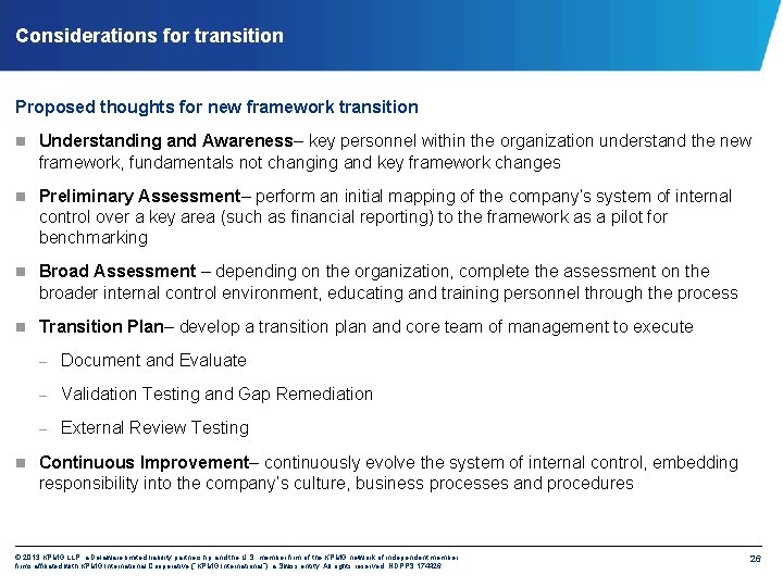 Considerations for transition Proposed thoughts for new framework transition Understanding and Awareness– key personnel