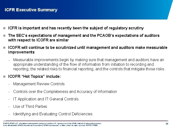 ICFR Executive Summary ICFR is important and has recently been the subject of regulatory