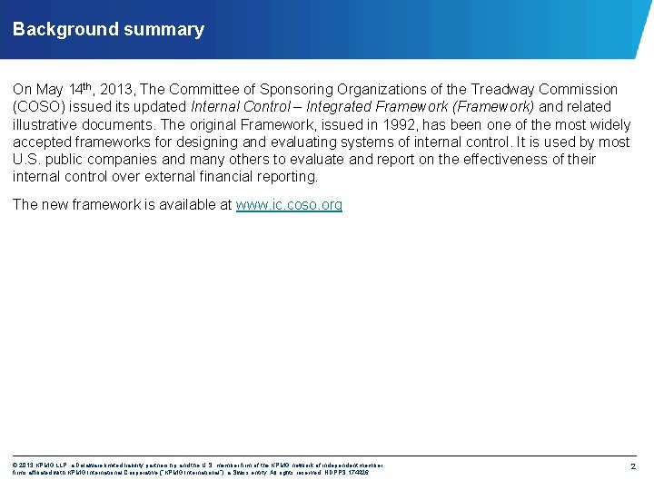 Background summary On May 14 th, 2013, The Committee of Sponsoring Organizations of the