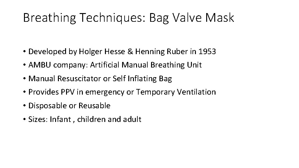 Breathing Techniques: Bag Valve Mask • Developed by Holger Hesse & Henning Ruber in