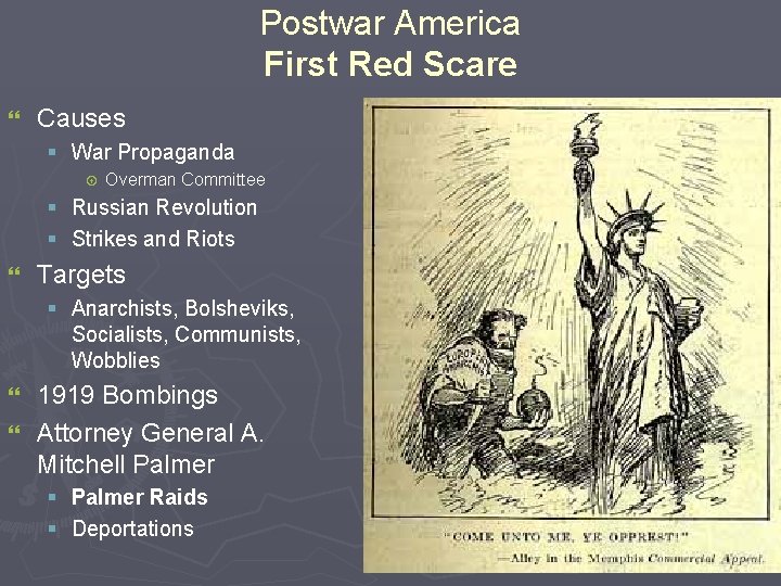 Postwar America First Red Scare } Causes § War Propaganda Overman Committee § Russian