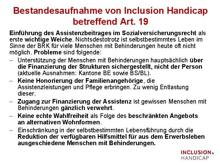 Bestandesaufnahme von Inclusion Handicap betreffend Art. 19 Einführung des Assistenzbeitrages im Sozialversicherungsrecht als erste