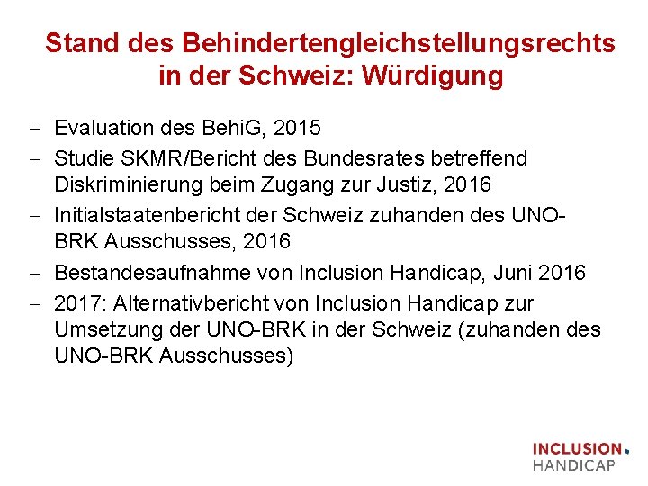 Stand des Behindertengleichstellungsrechts in der Schweiz: Würdigung - Evaluation des Behi. G, 2015 -