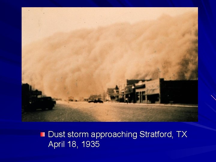Dust storm approaching Stratford, TX April 18, 1935 