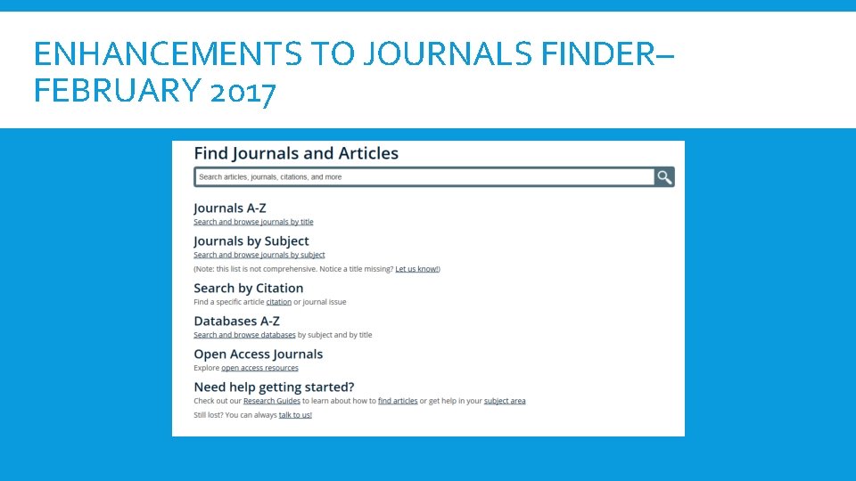 ENHANCEMENTS TO JOURNALS FINDER– FEBRUARY 2017 