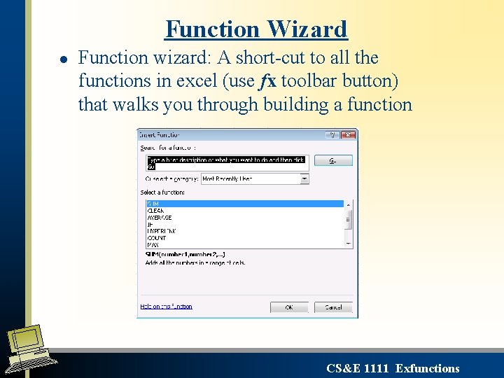 Function Wizard l Function wizard: A short-cut to all the functions in excel (use