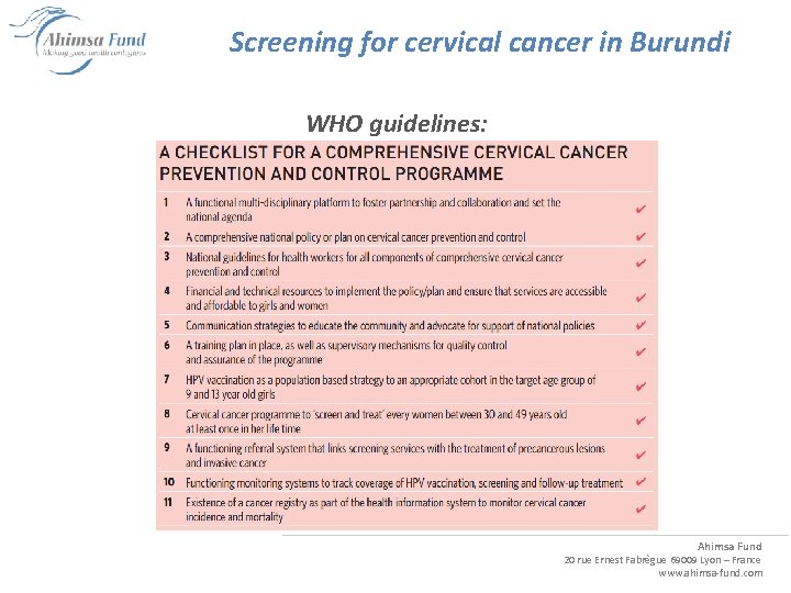 Screening for cervical cancer in Burundi WHO guidelines: Ahimsa Fund 20 rue Ernest Fabrègue