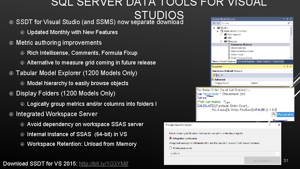 SQL SERVER DATA TOOLS FOR VISUAL STUDIOS SSDT for Visual Studio (and SSMS) now