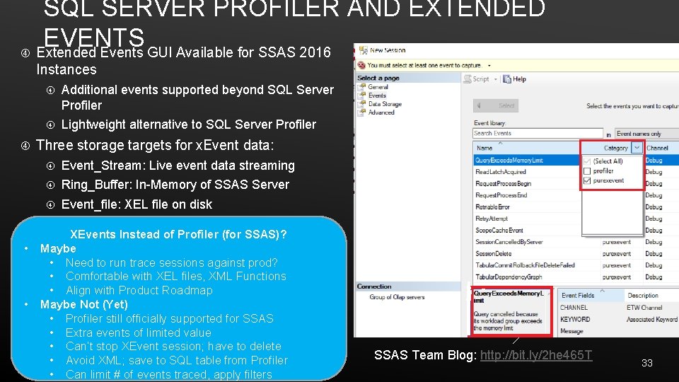 SQL SERVER PROFILER AND EXTENDED EVENTS Extended Events GUI Available for SSAS 2016 Instances