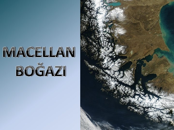 MACELLAN BOĞAZI 