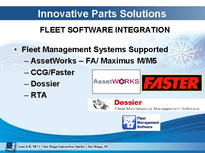 Innovative Parts Solutions FLEET SOFTWARE INTEGRATION • Fleet Management Systems Supported – Asset. Works Innovative Parts Solutions FLEET SOFTWARE INTEGRATION • Fleet Management Systems Supported – Asset. Works