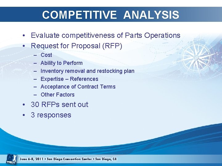 COMPETITIVE ANALYSIS • Evaluate competitiveness of Parts Operations • Request for Proposal (RFP) – COMPETITIVE ANALYSIS • Evaluate competitiveness of Parts Operations • Request for Proposal (RFP) –