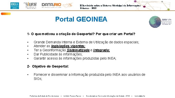 II Seminário sobre o Sistema Municipal de Informações Urbanas - 2018 Portal GEOINEA 1