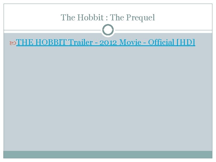 The Hobbit : The Prequel THE HOBBIT Trailer - 2012 Movie - Official [HD]