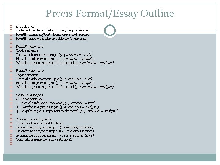 Precis Format/Essay Outline � � � � � � � � Introduction Title, author,