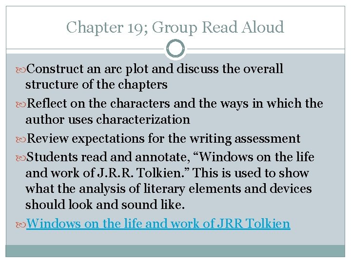 Chapter 19; Group Read Aloud Construct an arc plot and discuss the overall structure