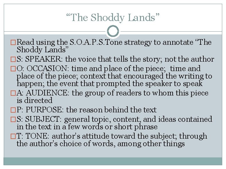 “The Shoddy Lands” �Read using the S. O. A. P. S. Tone strategy to