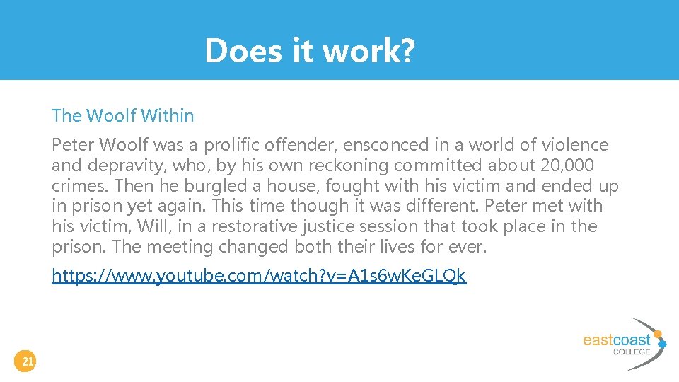 Does it work? The Woolf Within Peter Woolf was a prolific offender, ensconced in