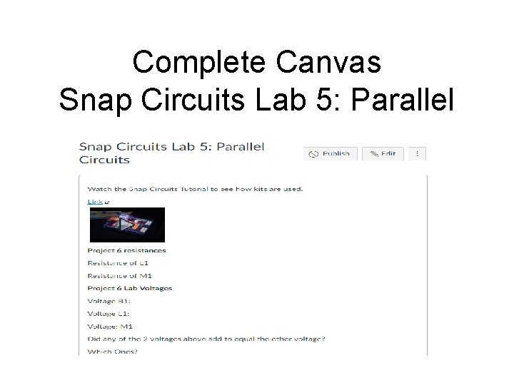 Complete Canvas Snap Circuits Lab 5: Parallel 