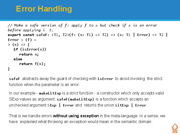 Error Handling // Make a safe version of f: apply f to x but