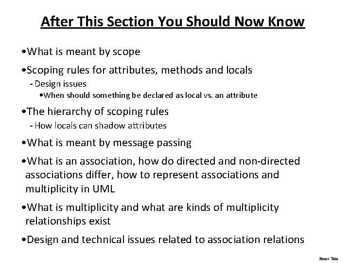 After This Section You Should Now Know • What is meant by scope •