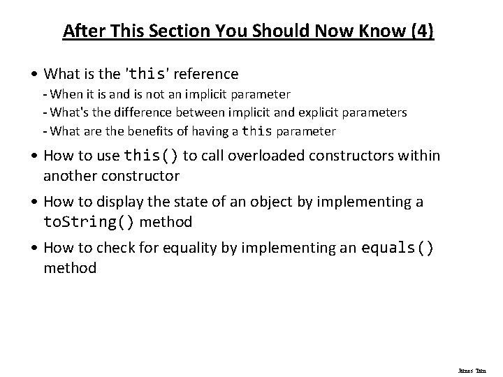 After This Section You Should Now Know (4) • What is the 'this' reference