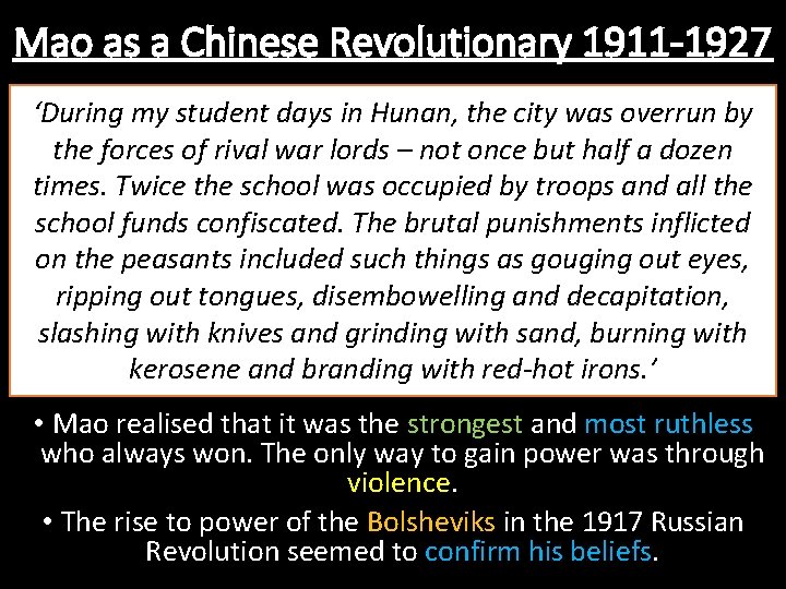 Mao as a Chinese Revolutionary 1911 -1927 ‘During my student days in Hunan, the