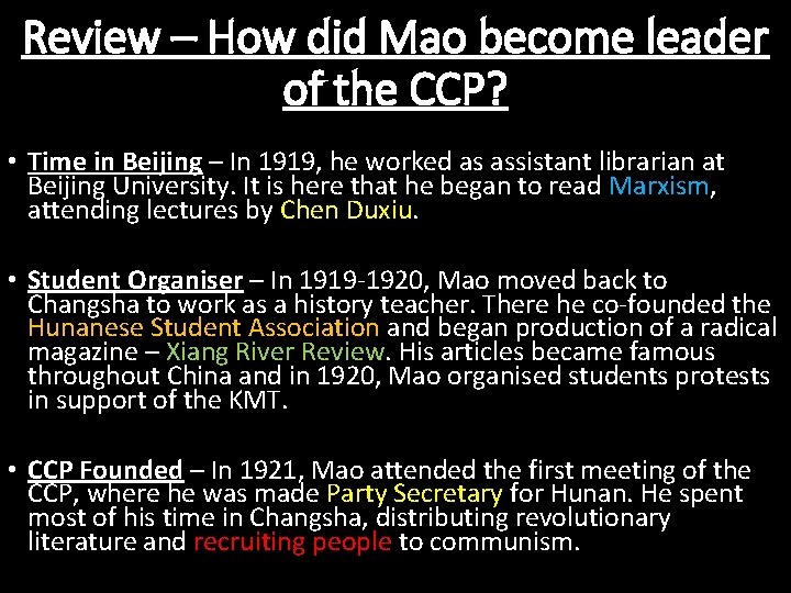 Review – How did Mao become leader of the CCP? • Time in Beijing