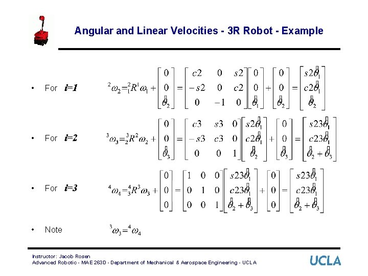 Angular and Linear Velocities - 3 R Robot - Example • For i=1 •