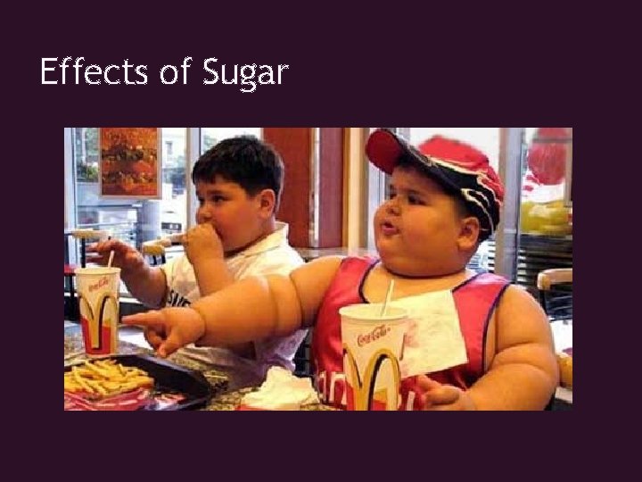 Effects of Sugar 