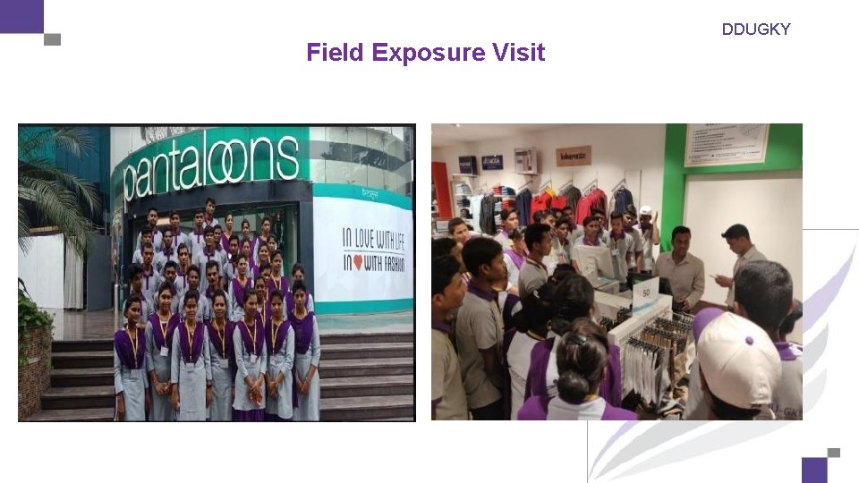 Field Exposure Visit DDUGKY 