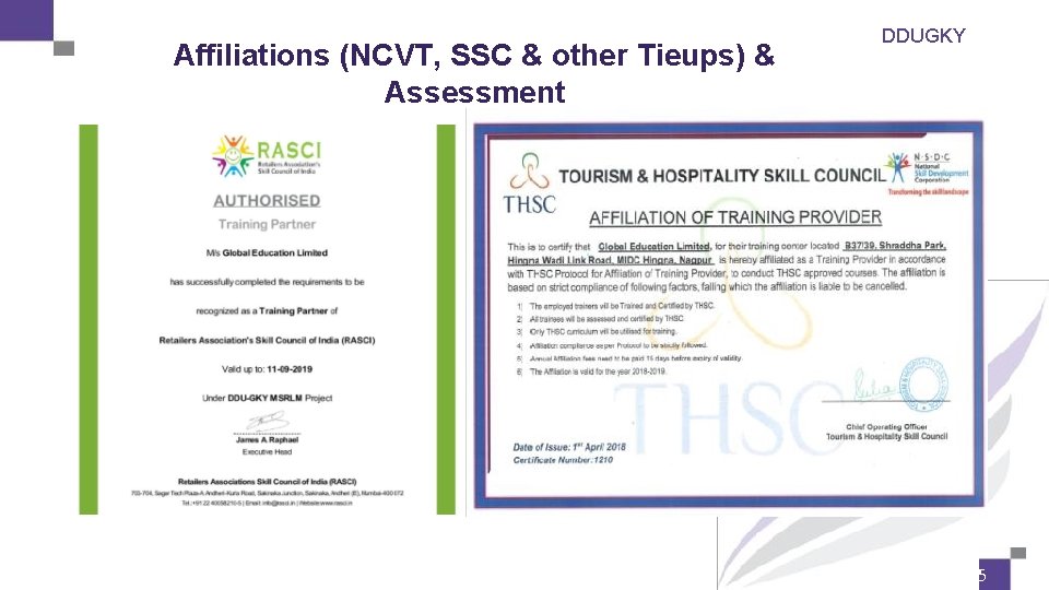 Affiliations (NCVT, SSC & other Tieups) & Assessment DDUGKY 5 