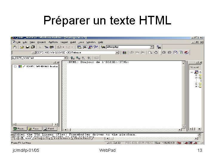 Préparer un texte HTML jc/md/lp-01/05 Web. Pad 13 