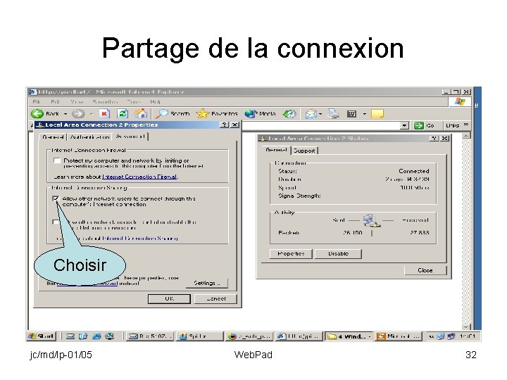 Partage de la connexion Choisir jc/md/lp-01/05 Web. Pad 32 