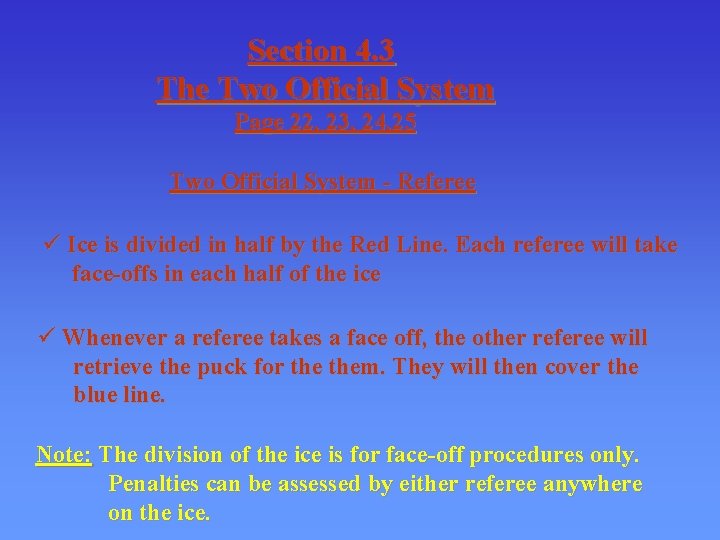 Section 4. 3 The Two Official System Page 22, 23, 24, 25 Two Official