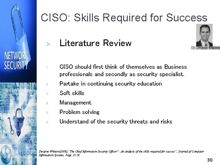 CISO: Skills Required for Success Ø 1. Literature Review CISO should first think of