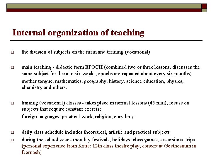 Internal organization of teaching the division of subjects on the main and training (vocational)