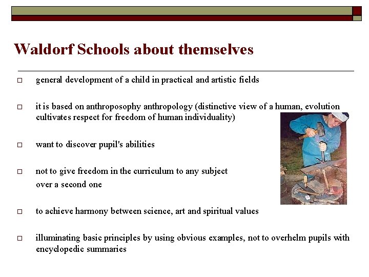 Waldorf Schools about themselves general development of a child in practical and artistic fields
