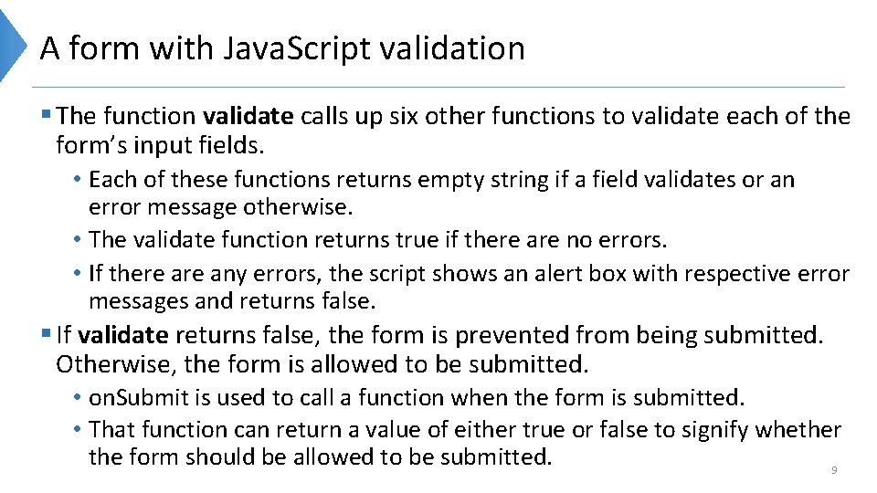 A form with Java. Script validation § The function validate calls up six other