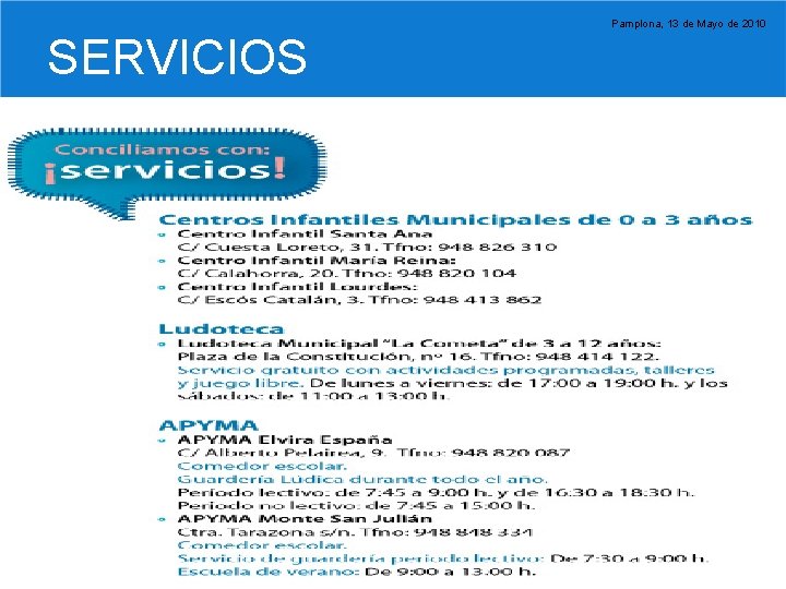 Pamplona, 13 de Mayo de 2010 SERVICIOS Texto con clasificación • a • b