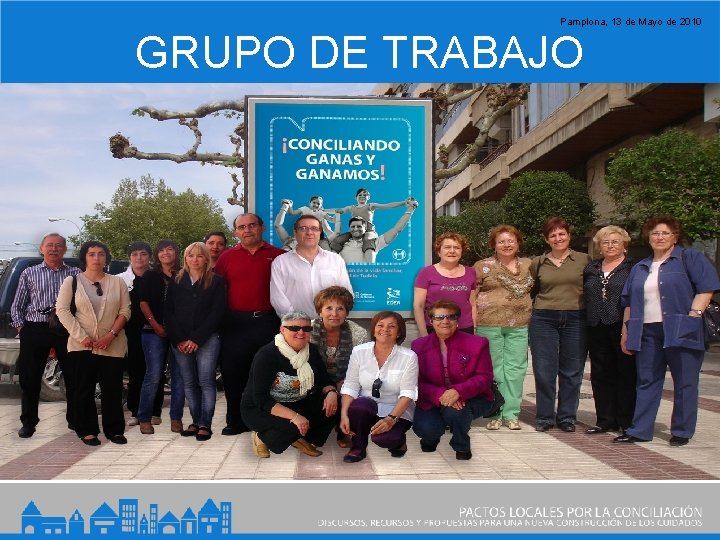 Pamplona, 13 de Mayo de 2010 GRUPO DE TRABAJO 