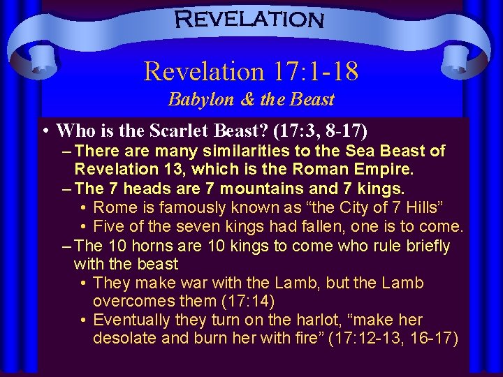 Revelation 17: 1 -18 Babylon & the Beast • Who is the Scarlet Beast?