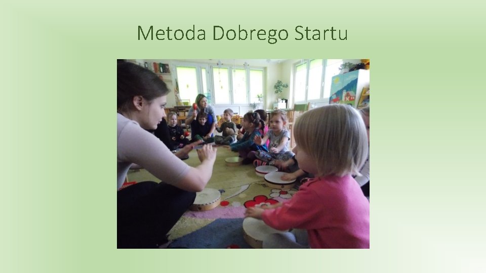 Metoda Dobrego Startu 
