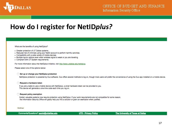 OFFICE OF BUDGET AND FINANCE Information Security Office How do I register for Net.