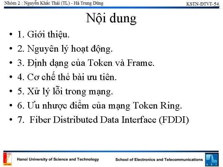 Nội dung • • 1. Giới thiệu. 2. Nguyên lý hoạt động. 3. Định Nội dung • • 1. Giới thiệu. 2. Nguyên lý hoạt động. 3. Định