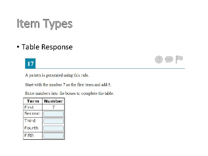 Item Types • Table Response 